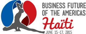 Haïti/Investissement: Ouverture  de la Conférence « Business Future of the Americas »
