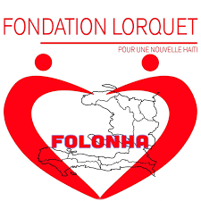 COMMUNIQUÉ DE PRESSE  :  La Fondation Lorquet pour une Nouvelle Haïti (FOLONHA), félicite le peuple haïtien pour le nouvel élan démontré en vue de faire de la production nationale une réalité